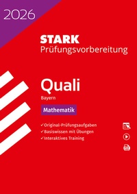 Abbildung von: STARK Mathematik 9. Klasse - Quali Mittelschule 2026 Bayern - Prüfungsvorbereitung - Stark Verlag