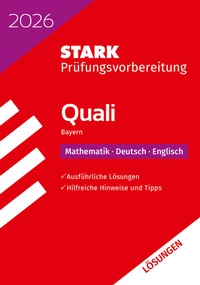 Abbildung von: STARK Lösungen zu Mathematik, Deutsch, Englisch 9. Klasse - Quali Mittelschule 2026 Bayern - Prüfungsvorbereitung - Stark Verlag
