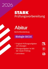 Abbildung von: STARK Biologie GK/LK - Abitur 2026 Berlin/Brandenburg - Prüfungsvorbereitung - Stark Verlag