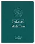 Cover: EsraBibel - Logbuch Kolosserbrief und Philemonbrief - Christliche Literaturverbreitung