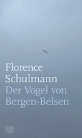 Cover: Der Vogel von Bergen-Belsen - edition TIAMAT