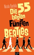 Cover: Die 55 besten F&uuml;nften Beatles - Reiffer, A