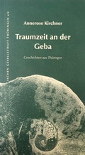 Cover: Traumzeit an der Geba - Literarische Gesellschaft Th&uuml;ringen
