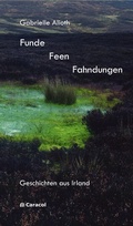 Cover: Funde Feen Fahndungen - Caracol Verlag der Autorinnen & Autoren