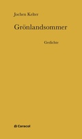 Cover: Gr&ouml;nlandsommer - Caracol Verlag der Autorinnen & Autoren