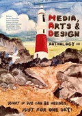 Cover: MEDIA, ARTS & DESIGN ANTHOLOGY III - University of Krems Press