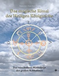 Cover: Das magische Ritual des Heiligen K&ouml;nigreichs - Schulten, F