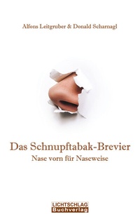 Abbildung von: Das Schnupftabak-Brevier - Lichtschlag Medien und Werbung