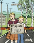 Cover: Doppelte Heimat - Verlagshaus Jacoby & Stuart