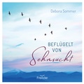 Cover: Befl&uuml;gelt von Sehnsucht - Francke-Buch
