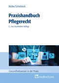 Abbildung von: Praxishandbuch Pflegerecht - medhochzwei Verlag