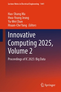 Enlarge image Cover: Innovative Computing 2025, Volume 2 - Springer Nature Switzerland AG