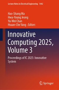 Enlarge image Cover: Innovative Computing 2025, Volume 3 - Springer