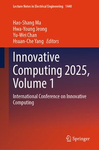 Enlarge image Cover: Innovative Computing 2025, Volume 1 - Springer