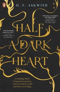 Enlarge image Cover: Half a Dark Heart - Penguin Books Ltd