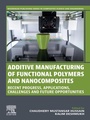 Cover: Additive Manufacturing of Functional Polymers and Nanocomposites - Elsevier