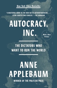 Abbildung von: Autocracy, Inc. - Vintage Books