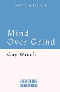 Abbildung von: Mind Over Grind - Headline Press