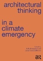Cover: Architectural Thinking in a Climate Emergency - Routledge