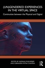 Cover: (Un)Gendered Experiences in the Virtual Space - CRC Press