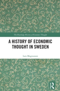 Bild: A History of Economic Thought in Sweden - Routledge