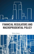 Cover: Financial Regulators and Macroprudential Policy - Routledge