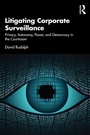 Cover: Litigating Corporate Surveillance - Routledge