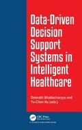 Cover: Data-Driven Decision Support System in Intelligent HealthCare - CRC Press