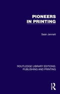Cover: Pioneers in Printing - Routledge