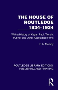Abbildung von: The House of Routledge 1834-1934 - Routledge