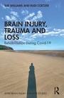 Cover: Brain Injury, Trauma and Loss - Routledge