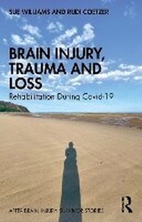 Abbildung von: Brain Injury, Trauma and Loss - Routledge