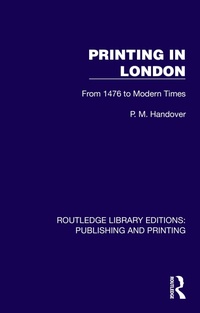 Abbildung von: Printing in London - Routledge