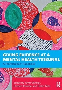 Abbildung von: Giving Evidence at a Mental Health Tribunal - Routledge
