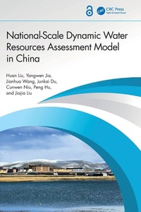 Enlarge image Cover: National-Scale Dynamic Water Resources Assessment Model in China - CRC Press