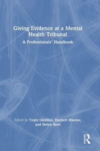 Abbildung von: Giving Evidence at a Mental Health Tribunal - Routledge