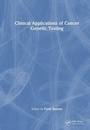 Cover: Clinical Applications of Cancer Genetic Testing - CRC Press