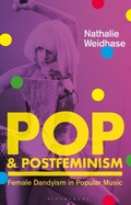 Cover: Pop & Postfeminism - Bloomsbury Academic