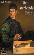 Cover: Die sterbende Erde - Jack Vance