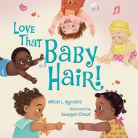 Abbildung von: Love That Baby Hair! - Charlesbridge Publishing,U.S.