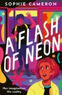 Cover: A Flash of Neon - Little Tiger Press