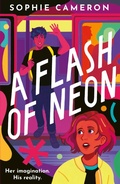 Cover: A Flash of Neon - Little Tiger Press