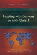 Cover: Feasting with Demons or with Christ? - Langham Academic