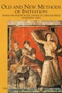 Cover: Old and New Methods of Initiation - Rudolf Steiner Press