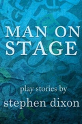 Cover: Man on Stage - Dzanc Books