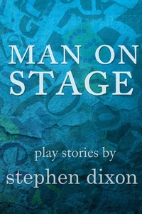Enlarge image Cover: Man on Stage - Dzanc Books