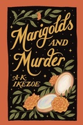 Cover: Marigolds and Murder (The Exalted, #1) - Starmist Press LLC