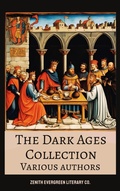 Cover: The Dark Ages Collection - Zenith Evergreen Literary Co.