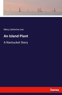 Enlarge image Cover: An Island Plant - Hansebooks