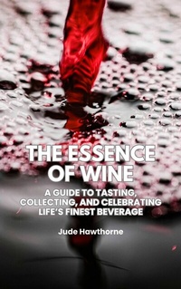 Abbildung von: The Essence of Wine - XinXii